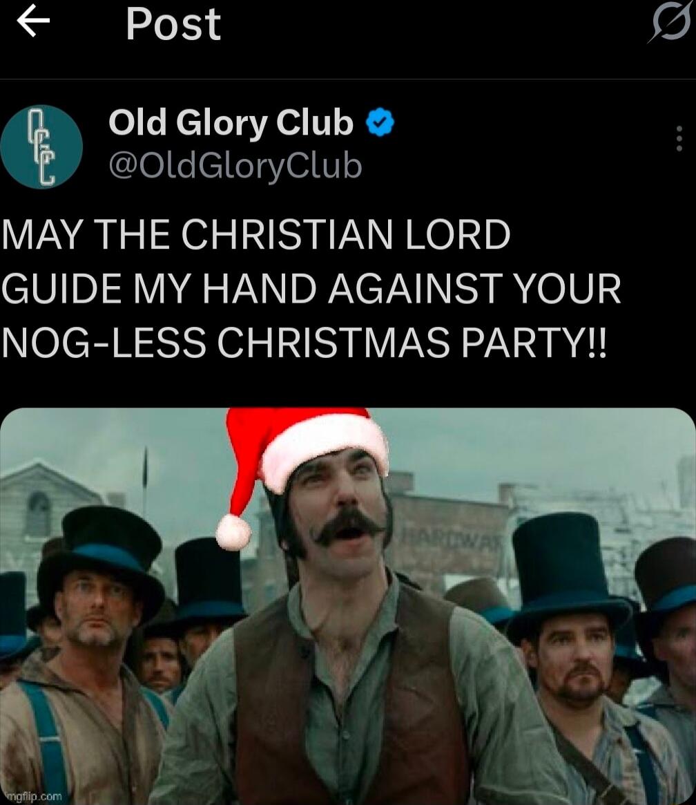 MAY THE CHRISTIAN LORD GUIDE MY HAND AGAINST YOUR NOG-LESS CHRISTMAS PARTY!!