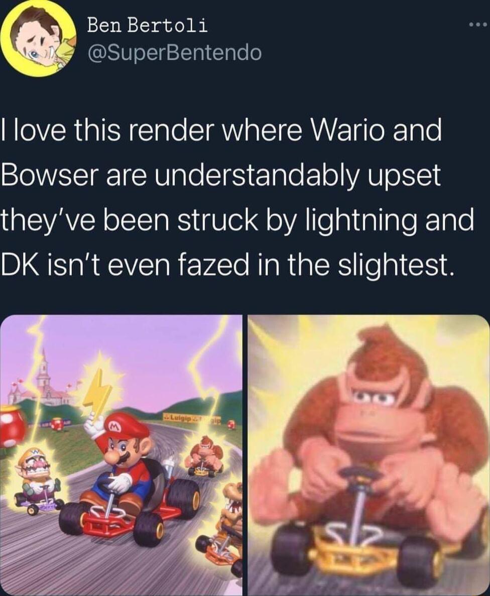 W 3 BenBertoli B SuperBentendo NOVER Il EIAVEICRUE o gl Bowser are understandably upset theyve been struck by lightning and DK isnt even fazed in the slightest