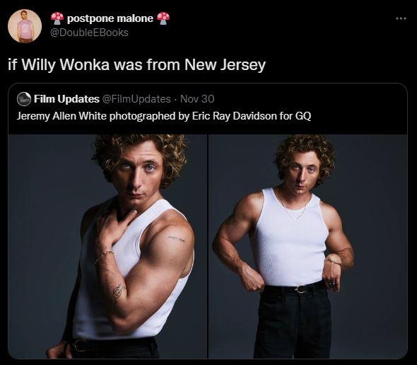 postpone malone if Willy Wonka was from New Jersey Film Updates Jeremy Allen White photographed by Eric Ray Davidson for GQ 182K 592 238K