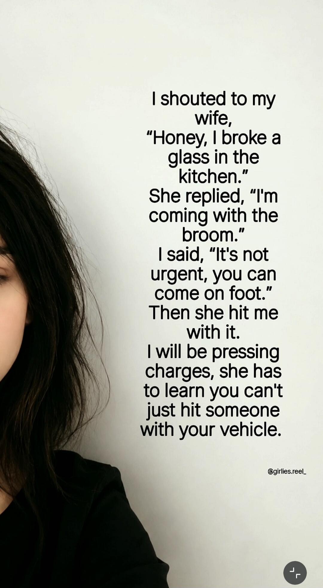 I shouted to my wife, 