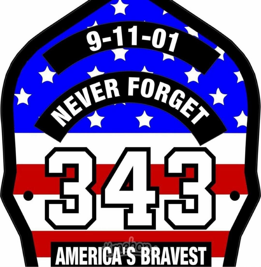 9-11-01 NEVER FORGET 343 AMERICA'S BRAVEST