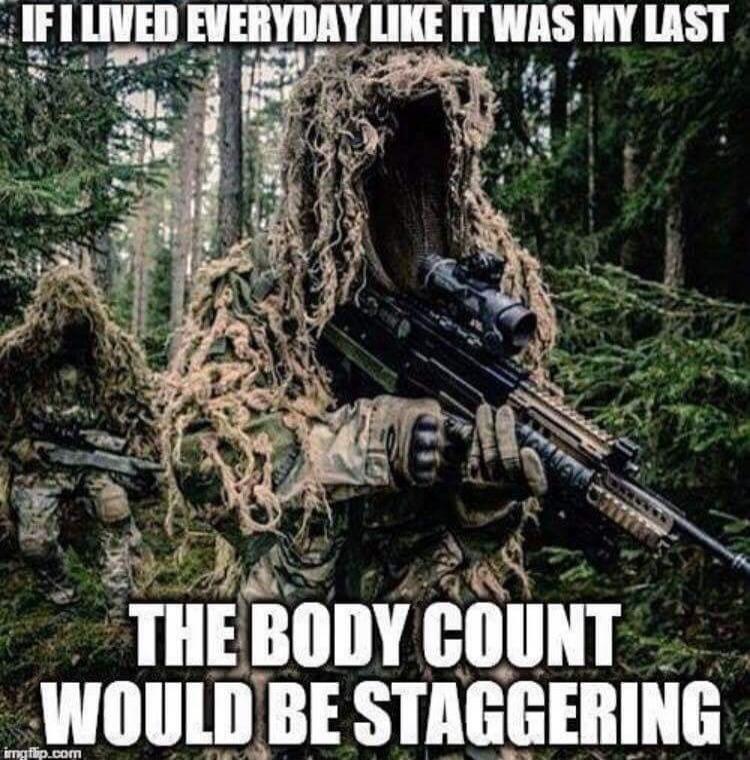 IF I LIVED EVERYDAY LIKE IT WAS MY LAST THE BODY COUNT WOULD BE STAGGERING