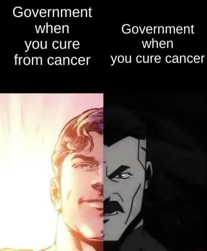 el nInlEhl when Government you cure WLt from cancer you cure cancer