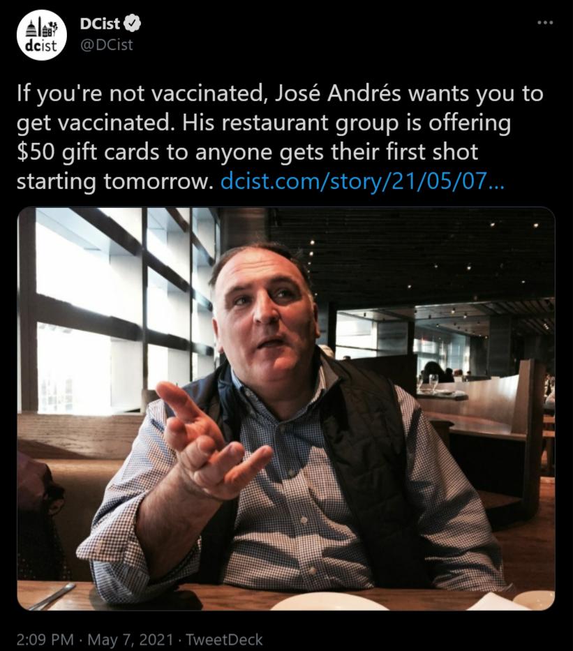 Al DCist deist DCist 1B IVN N Tol AVETelel EY Te BB ToT WiN e IRVIE T VeIV Ce get vaccinated His restaurant group is offering 50 gift cards to anyone gets their first shot starting tomorrow dcistcomstory210507 BN Y