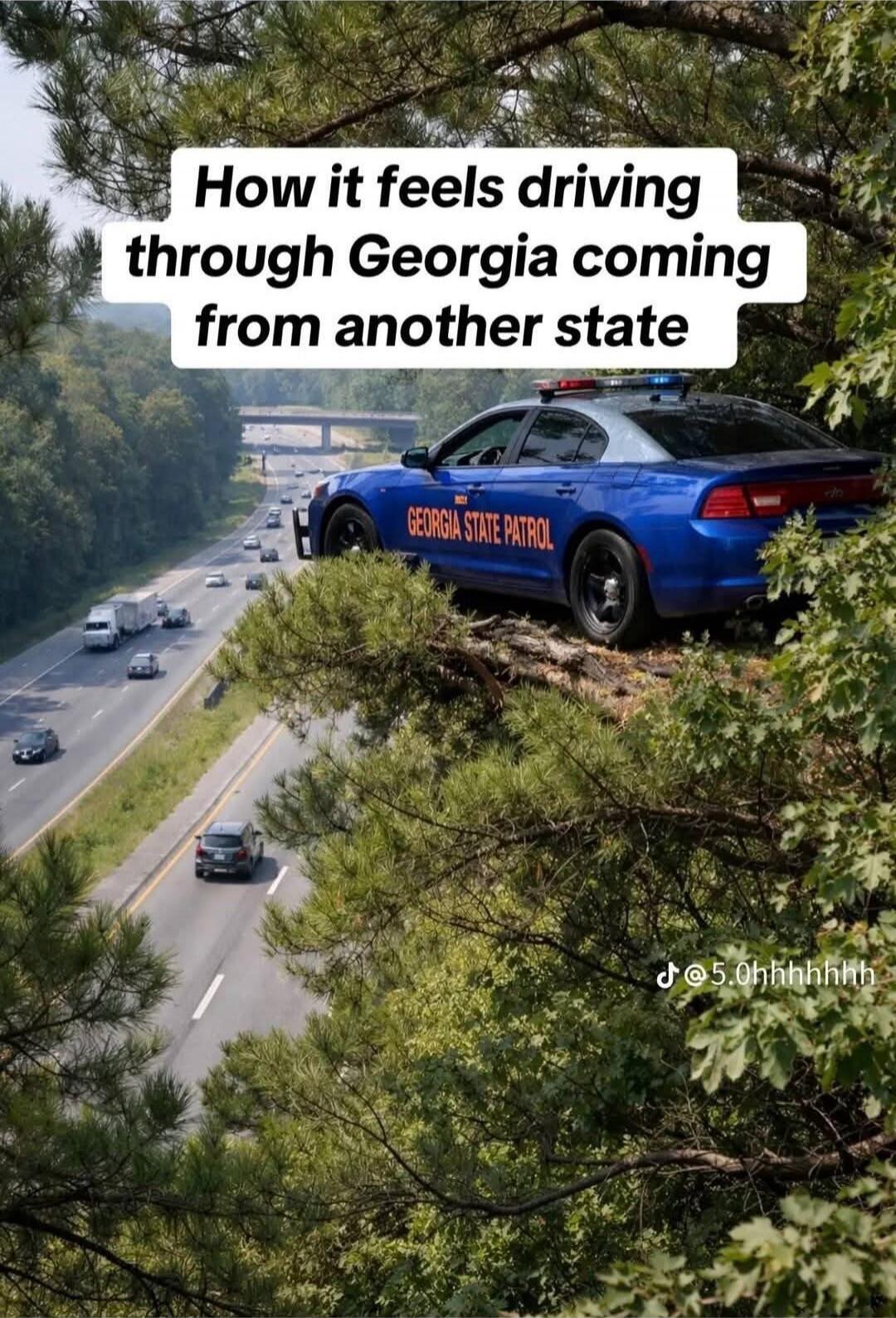 How it feels driving through Georgia coming from another state