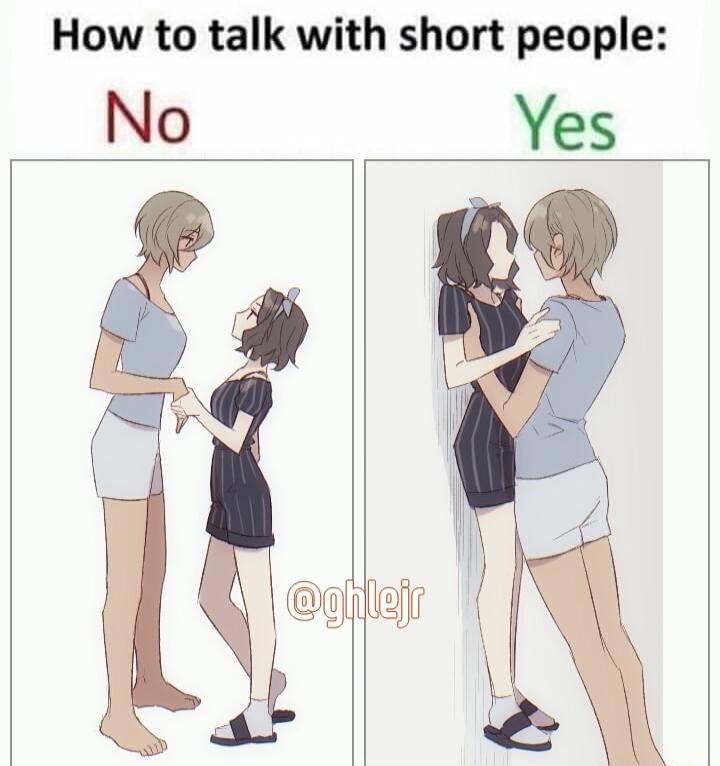 How to talk with short people