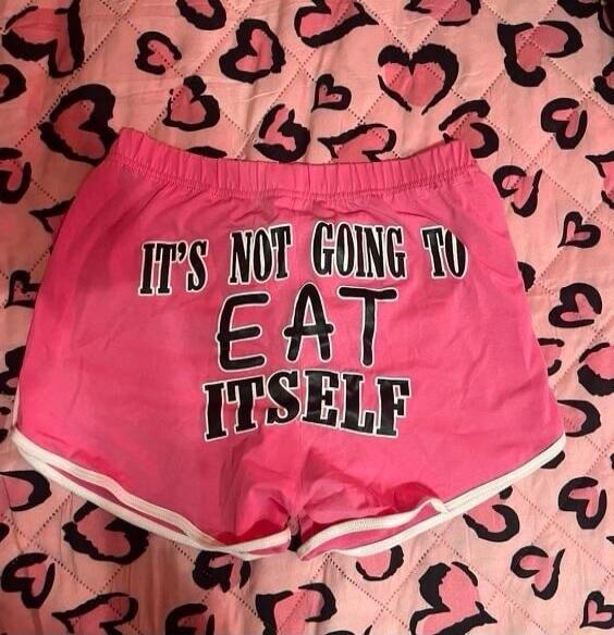 IT'S NOT GOING TO EAT ITSELF