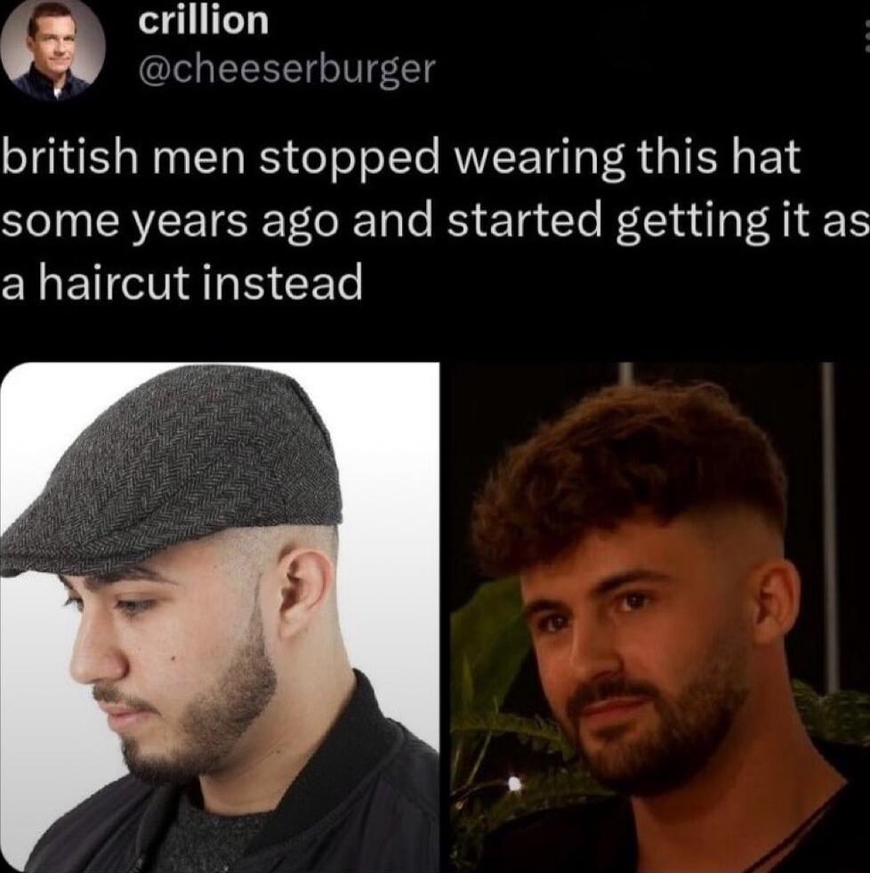 british men stopped wearing this hat some years ago and started getting it as ChEIVaECEY o