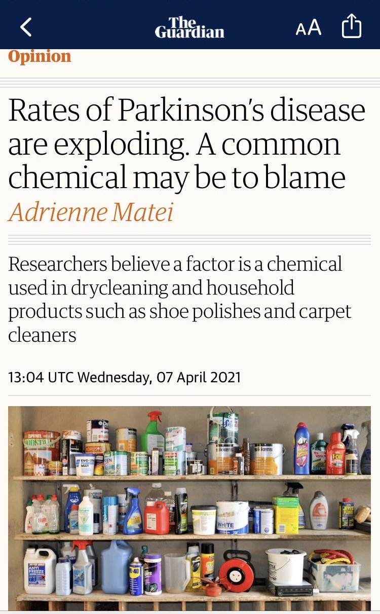 yllllledldn Y i Rates of Parkinsons disease are exploding A common chemical may be to blame Researchers believe a factor is a chemical used in drycleaning and household products such as shoe polishes and carpet cleaners 1304 UTC Wednesday 07 April 2021