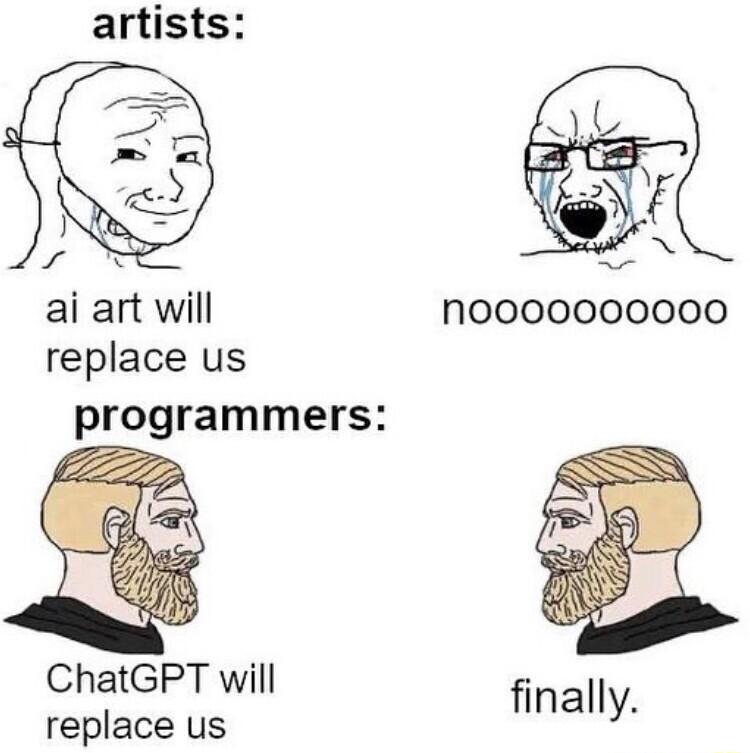 ai art will NO000000000 replace us programmers ChatGPT will finally replace us