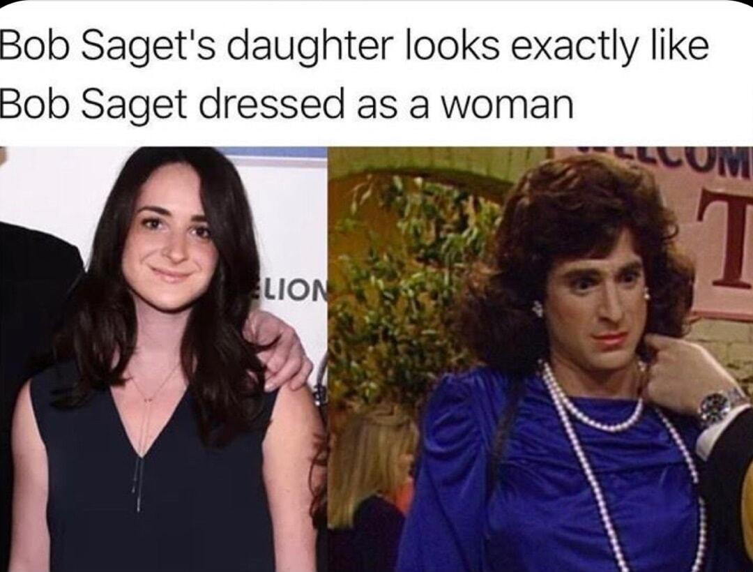 Bob Sagets daughter looks exactly like Bob Saget dressed as a woman