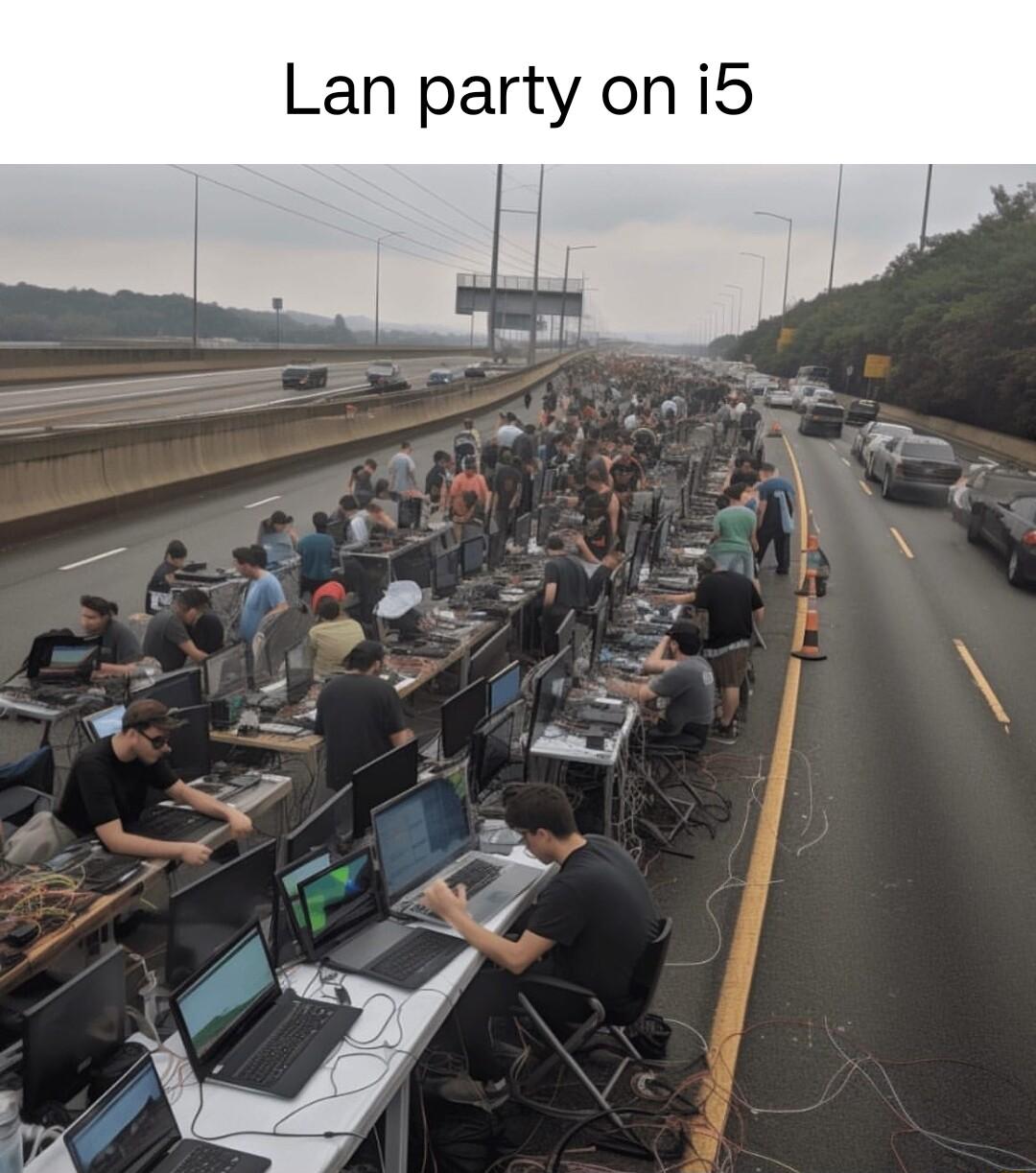 Lan party on i5