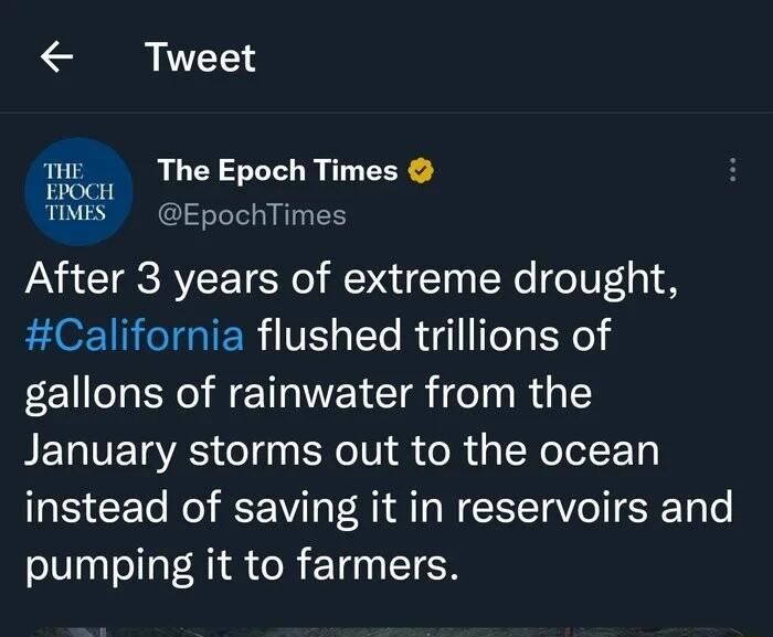 Tweet o After 3 years of extreme drought California flushed trillions of gallons of rainwater from the BETIVETQAS o140 o IVI S o R i ToRelolE 1 instead of saving it in reservoirs and pumping it to farmers