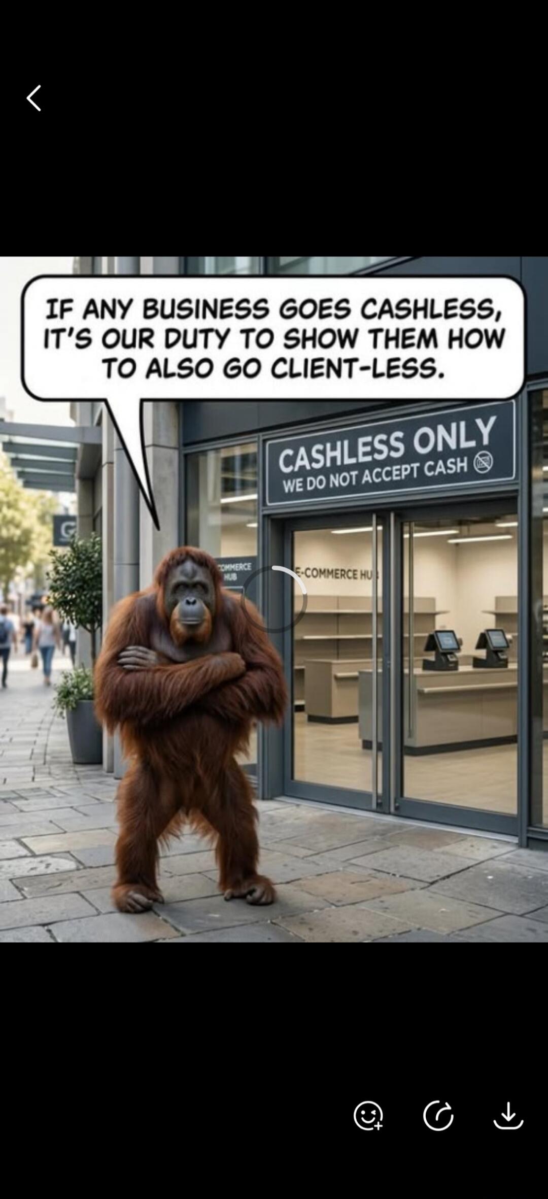 IF ANY BUSINESS GOES CASHLESS, IT'S OUR DUTY TO SHOW THEM HOW TO ALSO GO CLIENT-LESS. CASHLESS ONLY WE DO NOT ACCEPT CASH. COMMERCE HUB. E-COMMERCE HUB.
