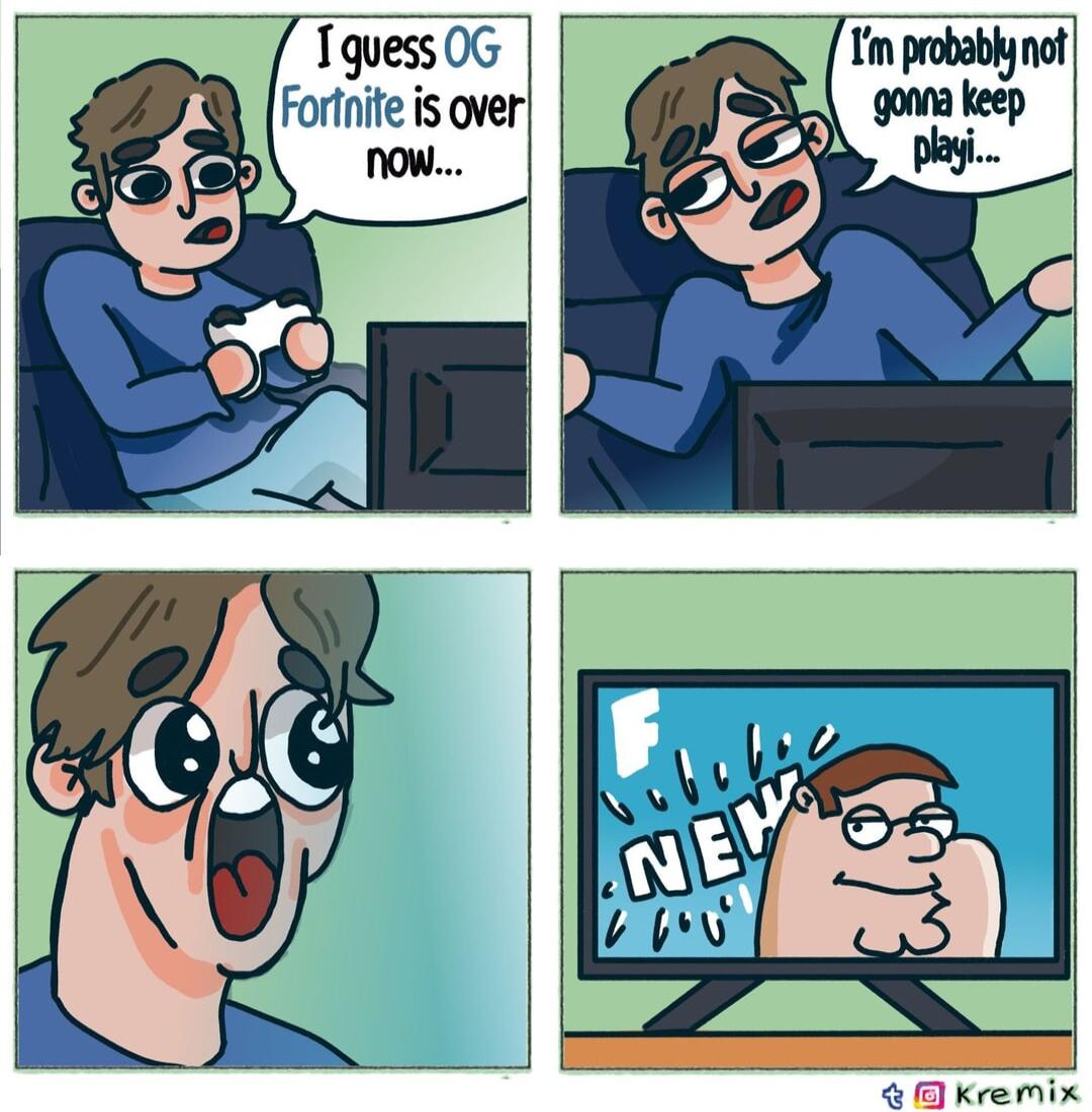 Tquess 0G Fortnife is over S Kremix