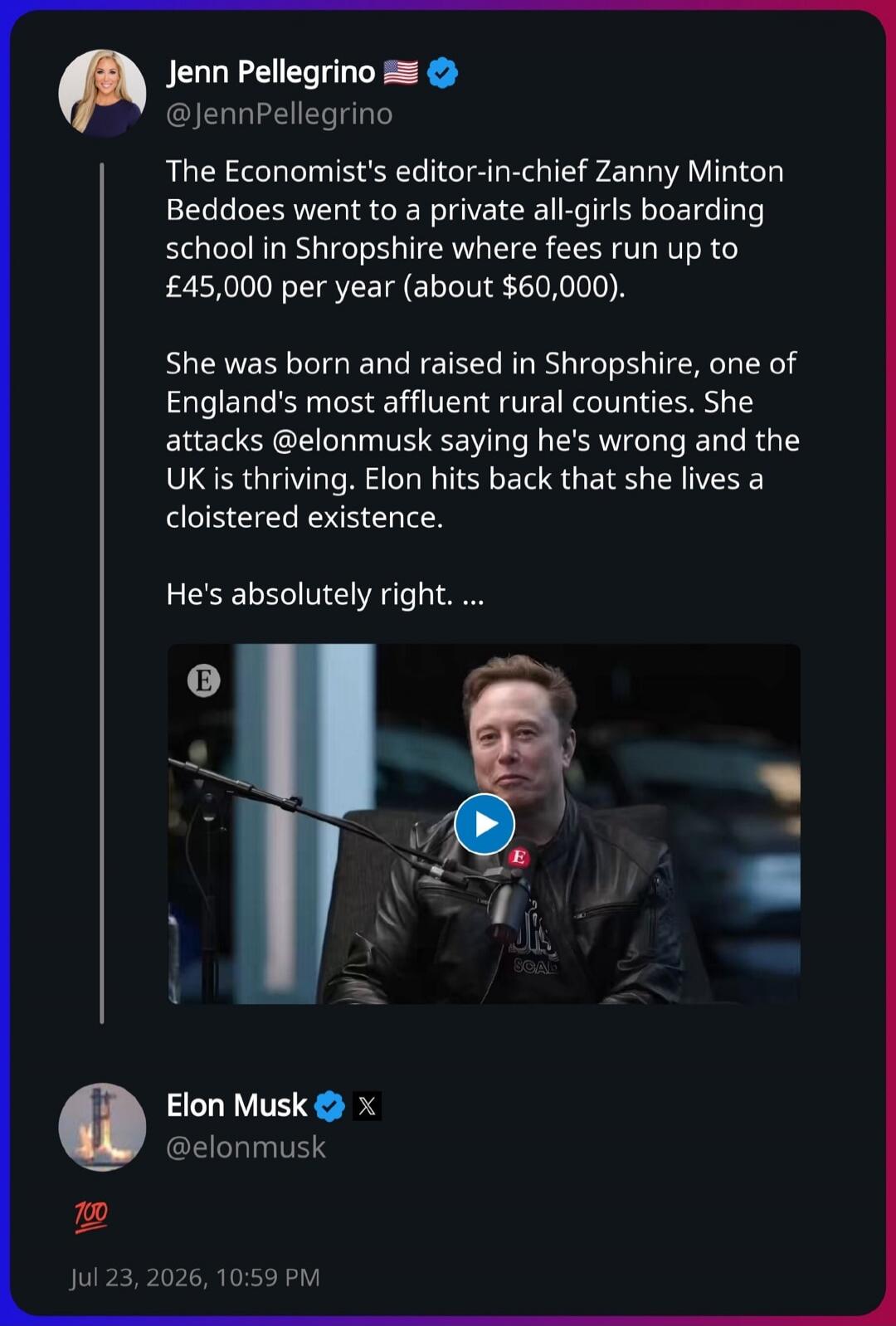 Jenn Pellegrino @JennPellegrino The Economist's editor-in-chief Zanny Minton Beddoes went to a private all-girls boarding school in Shropshire where fees run up to £45,000 per year (about $60,000). She was born and raised in Shropshire, one of England's most affluent rural counties. She attacks @elonmusk saying he's wrong and the UK is thriving. El