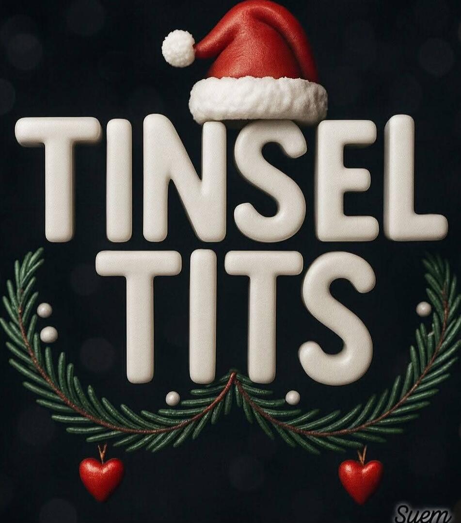 TINSEL TITS