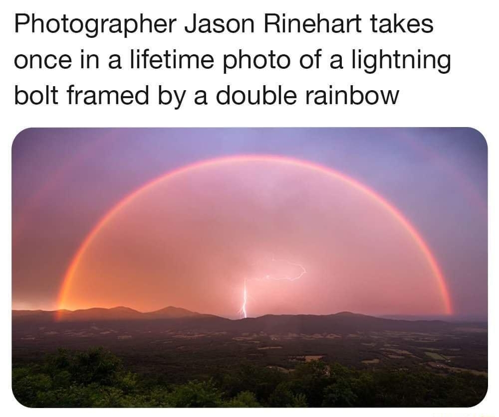 Yup That Exists yupthatexists Photographer Jason Rinehart takes once in a lifetime photo of a lightning bolt framed by a double rainbow