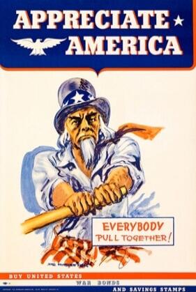 APPRECIATE AMERICA
EVERYBODY PULL TOGETHER!
BUY UNITED STATES WAR SAVINGS AND STAMPS