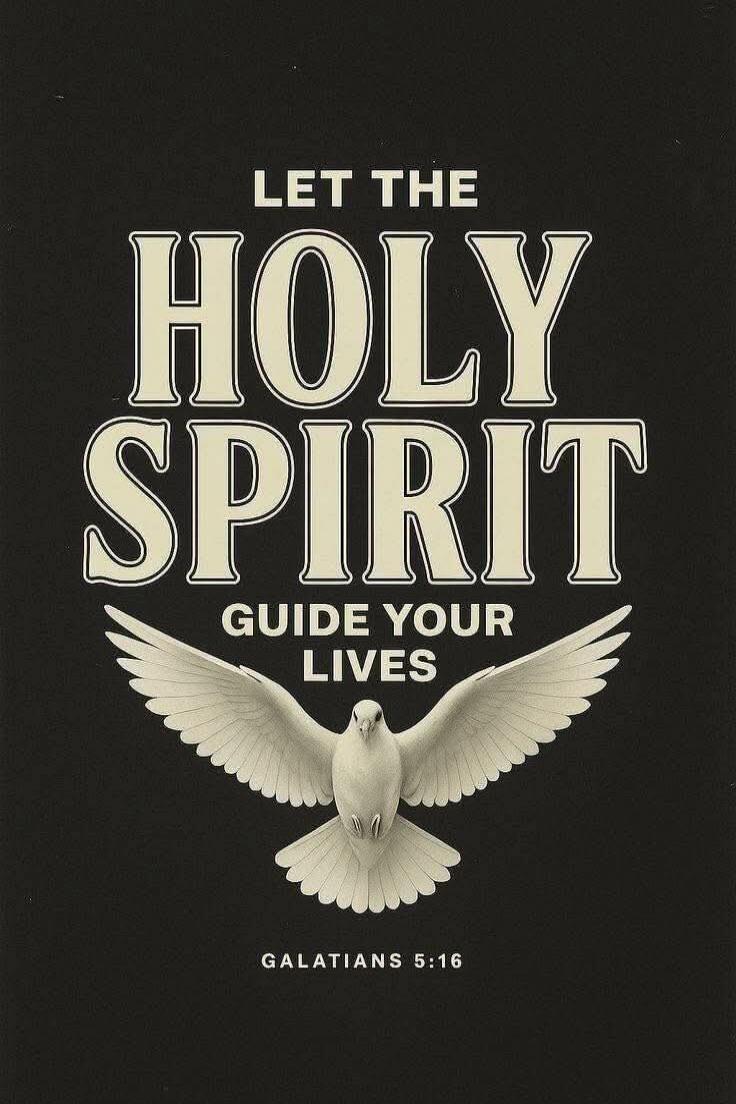 LET THE HOLY SPIRIT GUIDE YOUR LIVES GALATIANS 5:16