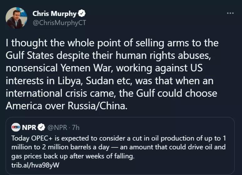 thought the whole point of selling arms to the Gulf States despite their human rights abuses nonsensical Yemen War working against US interests in Libya Sudan etc was that when an international crisis came the Gulf could choose America over RussiaChina NPR NPR Th Today OPEC is expected to consider a cut in oil production of up to 1 million to 2 million barrels a day an amount that could drive oil 