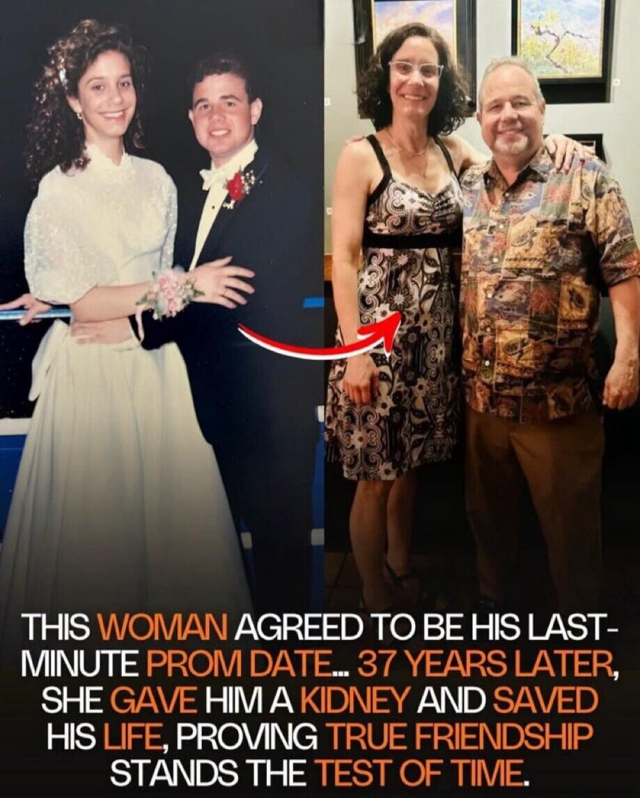 THIS WOMAN AGREED TO BE HIS LAST-MINUTE PROM DATE... 37 YEARS LATER, SHE GAVE HIM A KIDNEY AND SAVED HIS LIFE, PROVING TRUE FRIENDSHIP STANDS THE TEST OF TIME.