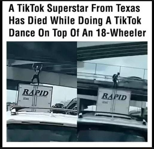 A TikTok Superstar From Texas Has Died While Doing A TikTok Dance On Top Of An 18 Wheeler