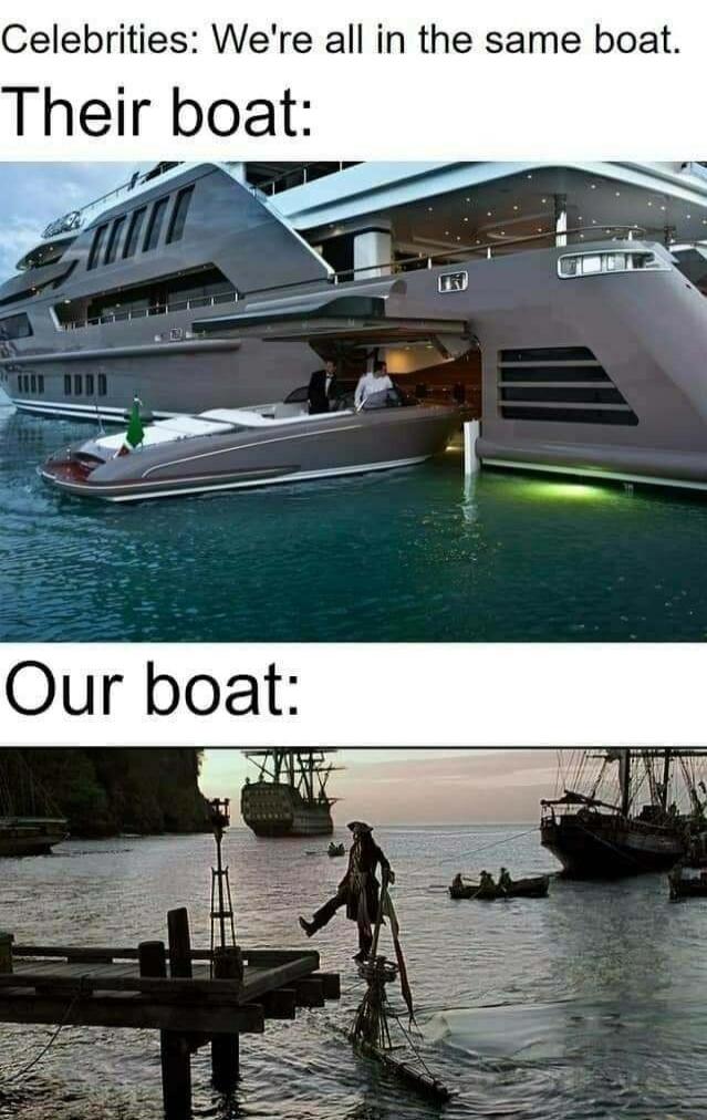 Celebrities Were all in the same boat Their boat