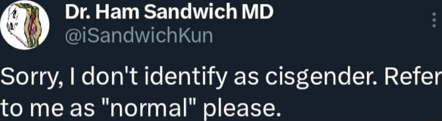 Dr Ham Sandwich MD iSandwichKun SToT o Al Ko oTol Te 101 i VR EN I YTale T LY Y to me as normal please