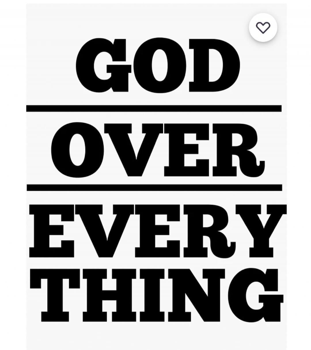 GOD OVER EVERYTHING