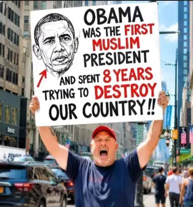 OBAMA WAS THE FIRST MUSLIM PRESIDENT AND SPENT 8 YEARS TRYING TO DESTROY OUR COUNTRY!!