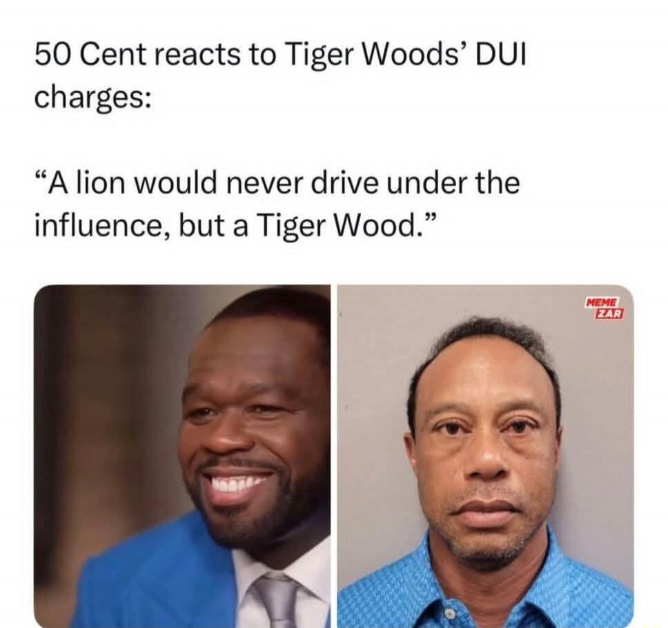 50 Cent reacts to Tiger Woods' DUI charges: 