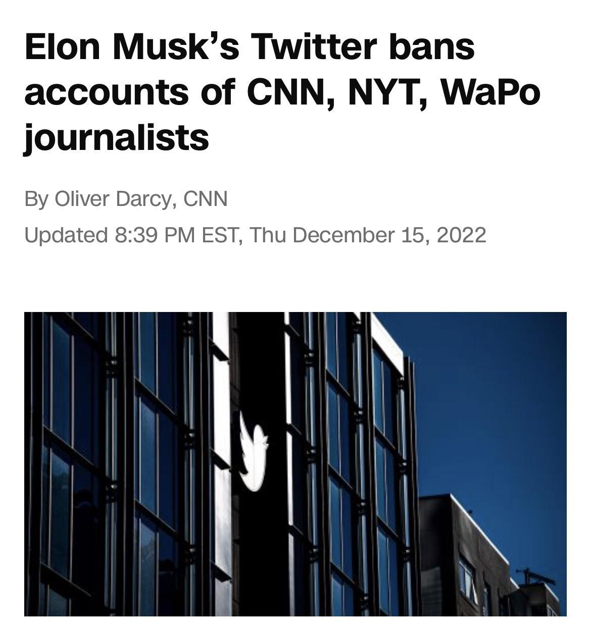 Elon Musks Twitter bans accounts of CNN NYT WaPo journalists