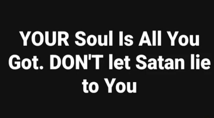 o LV AT N EW RN Got DONT let Satan lie LR o1