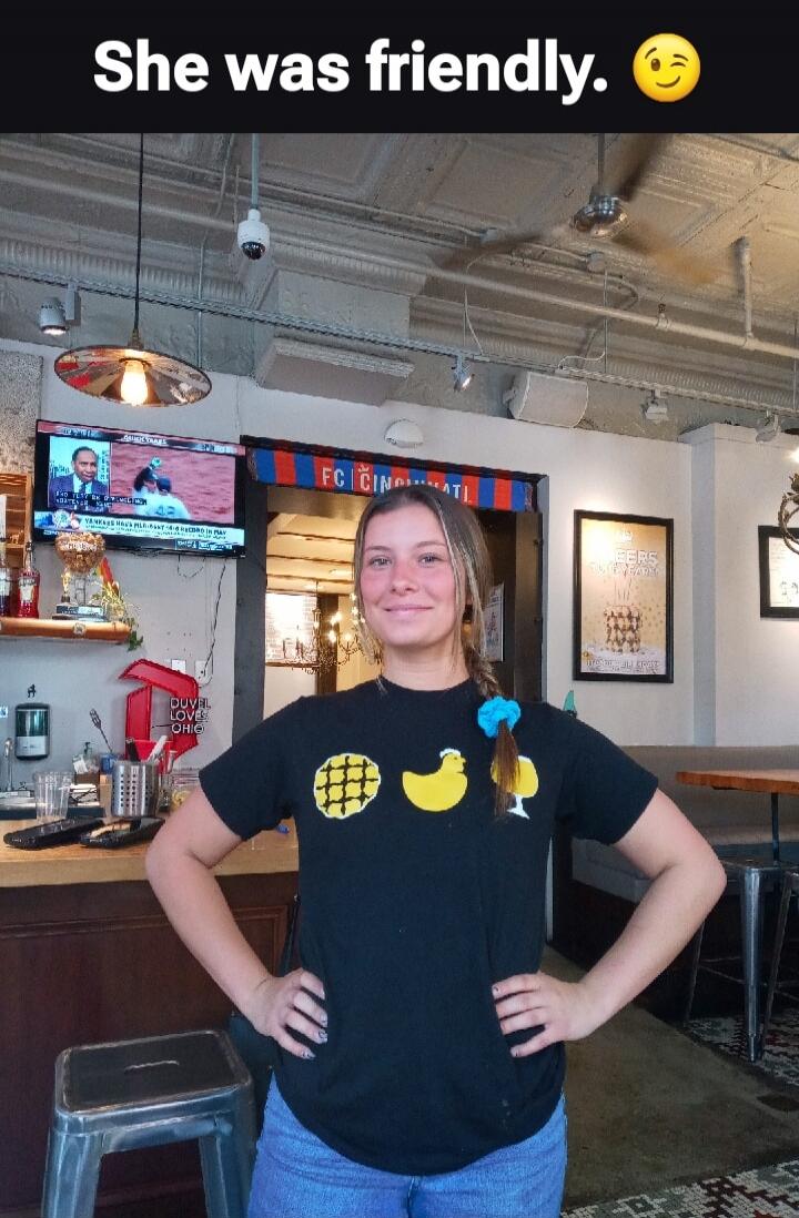 She was friendly. FC Cincinnati. Duvel Loves Ohio.