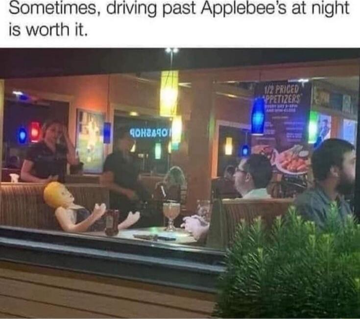 Sometimes, driving past Applebee’s at night is worth it.