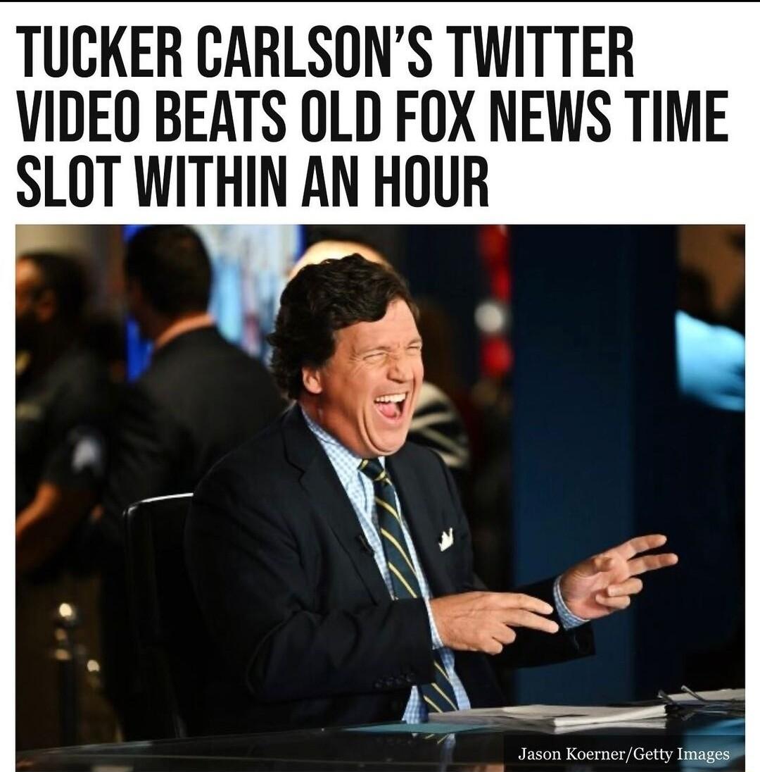 TUCKER CARLSONS TWITTER VIDEO BEATS OLD FOX NEWS TIME SLOT WITHIN AN HOUR