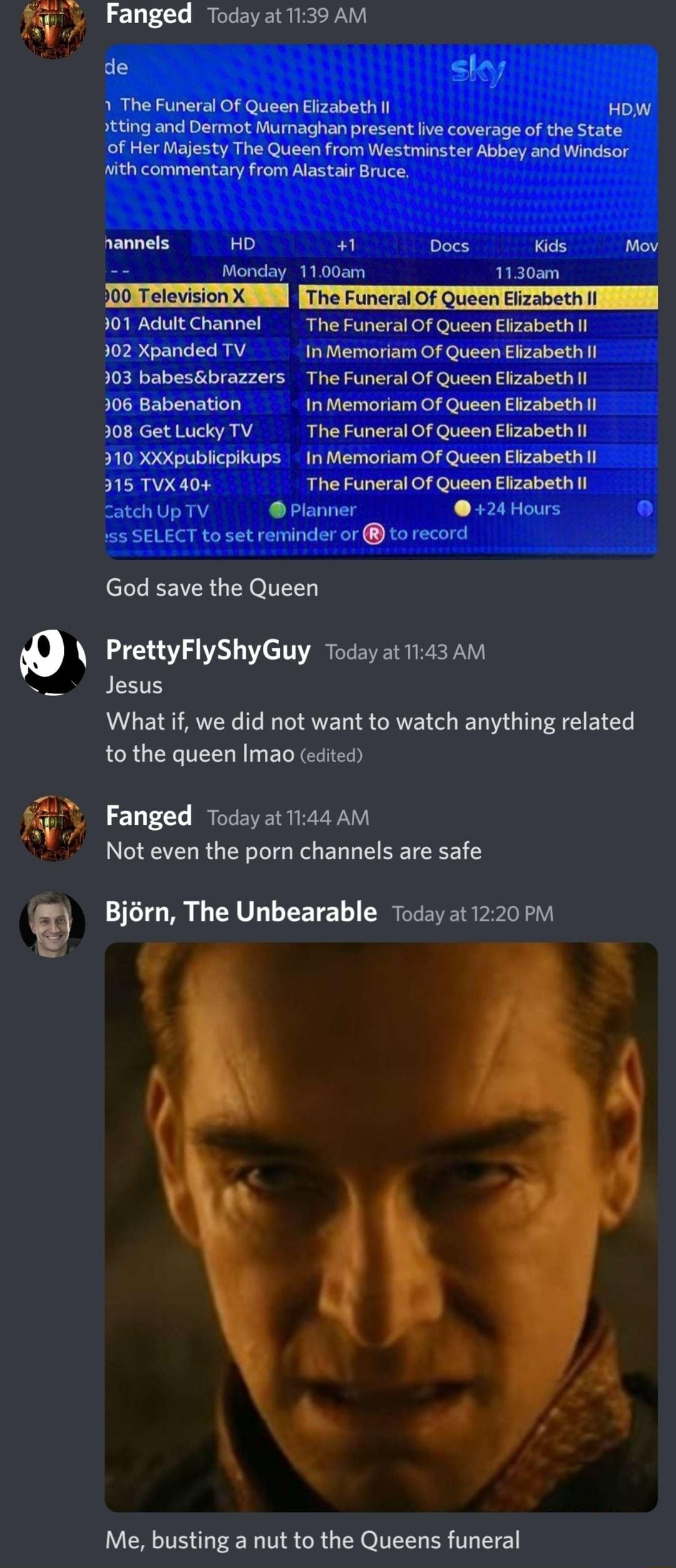 M Fanged Today at 1139 AM de sloy 3 The Funeral Of Queen Eizabeth I HOW tting and Dermot Muraghan present ive coverage of the State of Her Majesty The Queen from Westminster Abbey and Windsor hith commentary from Alastair Bruce o AciuE Channel Tha ineralor Guesn Elzabethl 2 Xparded V nviiori Of ueeh EabHEE B Silabestoraccers TheFunerl Of Quesn EEAGRIN 06 Babeaton 1t McmoriamOf ussi ERzaBEEH 08 Get