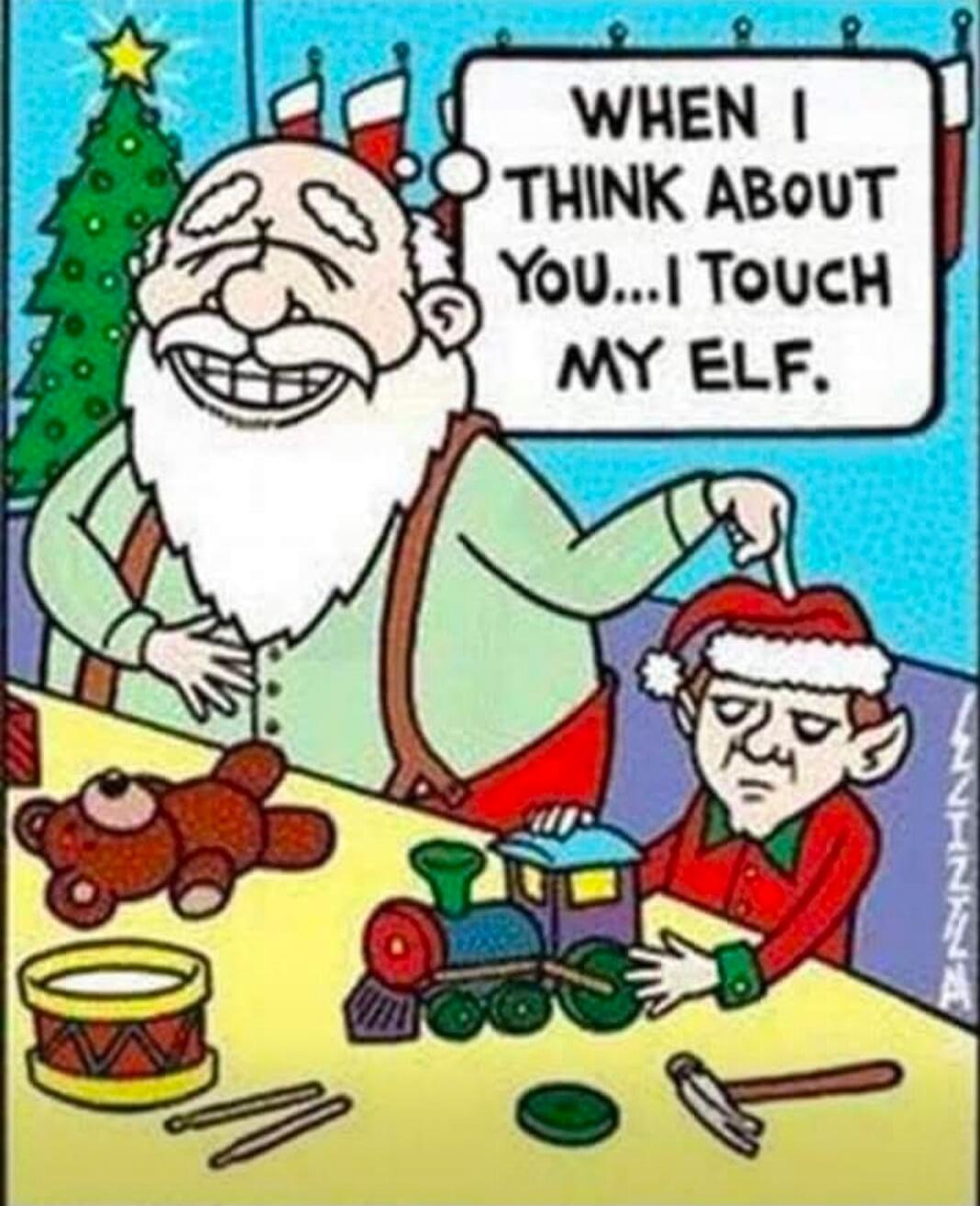 WHEN I THINK ABOUT YOU... I TOUCH MY ELF.