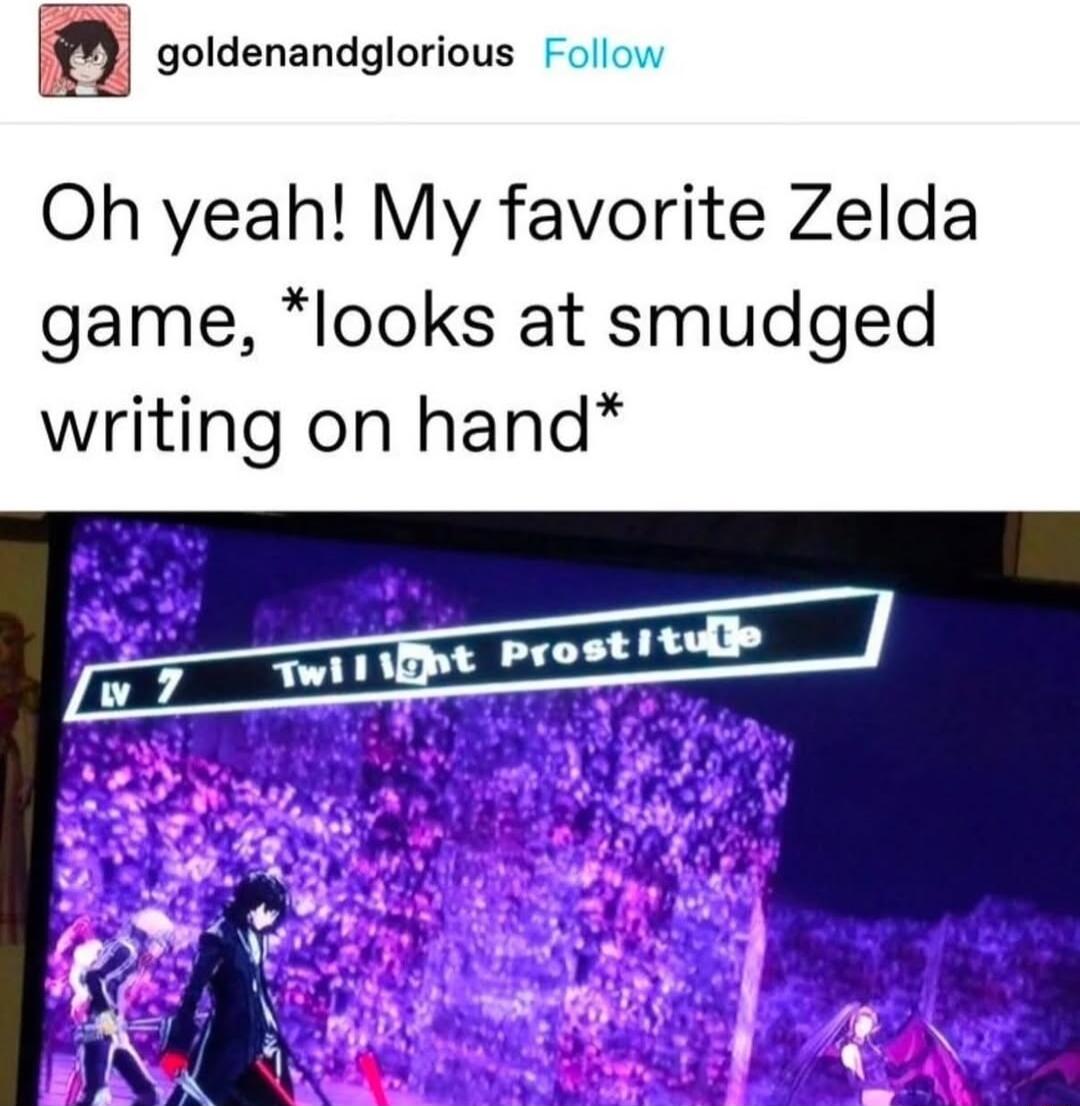 E goldenandglorious Oh yeah My favorite Zelda game looks at smudged writing on hand