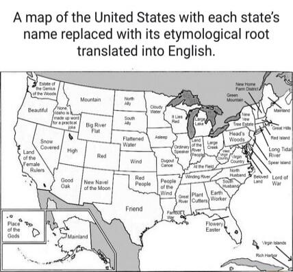 A map of the United States with each state's name replaced with its etymological root translated into English.