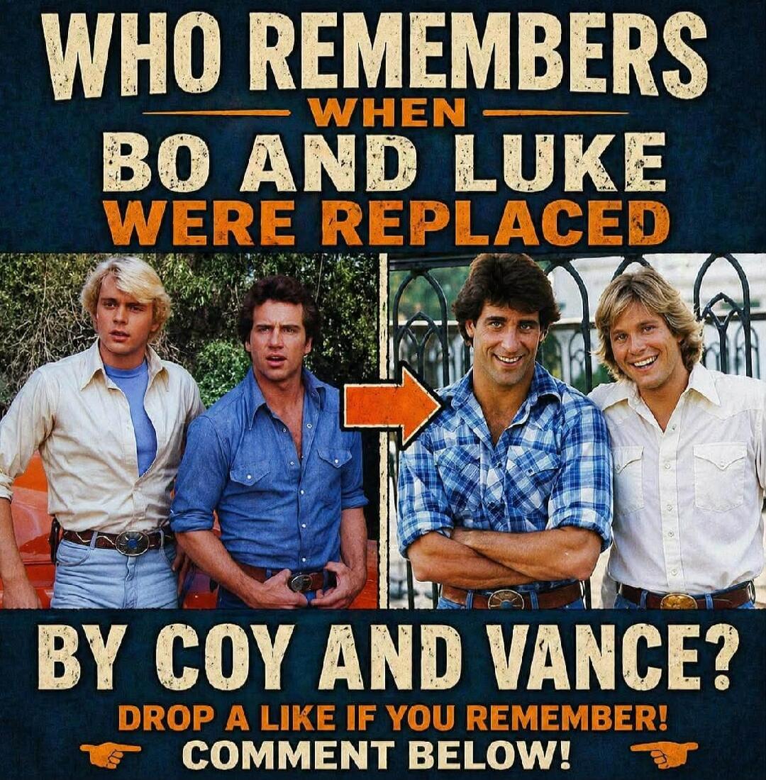 WHO REMEMBERS WHEN BO AND LUKE WERE REPLACED BY COY AND VANCE? DROP A LIKE IF YOU REMEMBER! COMMENT BELOW!