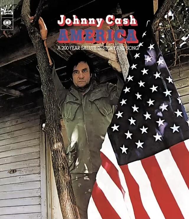 Columbia STEREO Johnny Cash AMERICA A 200-YEAR SALUTE IN STORY AND SONG