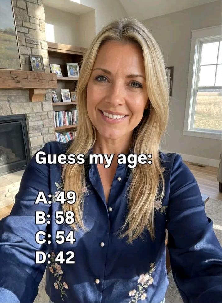 Guess my age: A: 49 B: 58 C: 54 D: 42