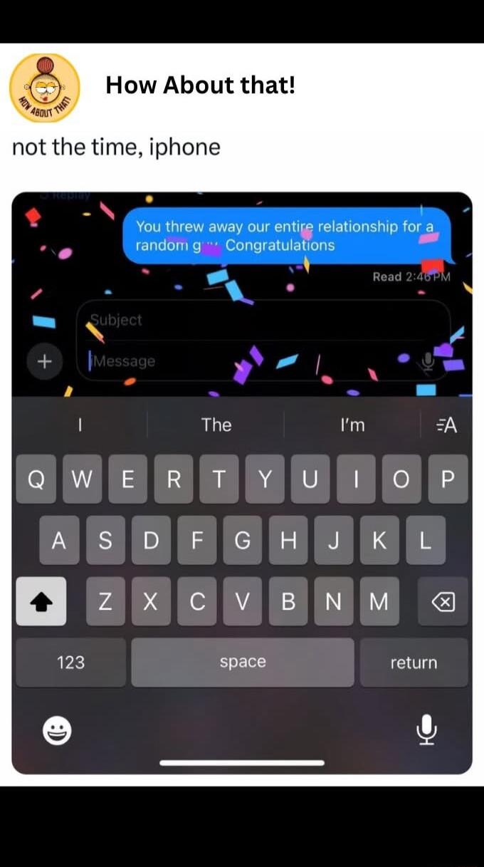 How About that not the time iphone You threw away our ent mlltdosllpfw random g Congratulations The i W4 REY ERY il IRiA RUI EB AN S BB REY G W2 NN nZXCVBNM return e