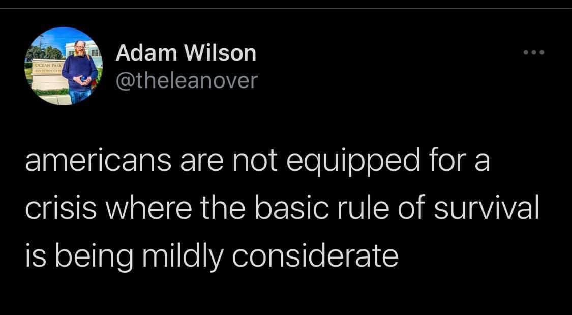 A ET RIT Yoy theleanover americans are not equipped for a crisis where the basic rule of survival Y olllaleNaglileVAeleaSe EIEE