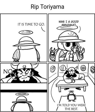 Rip Toriyama IT15 TIME TO GO WAS 1 A GOOD SR 1M TOLD YOU WERE THEBEST