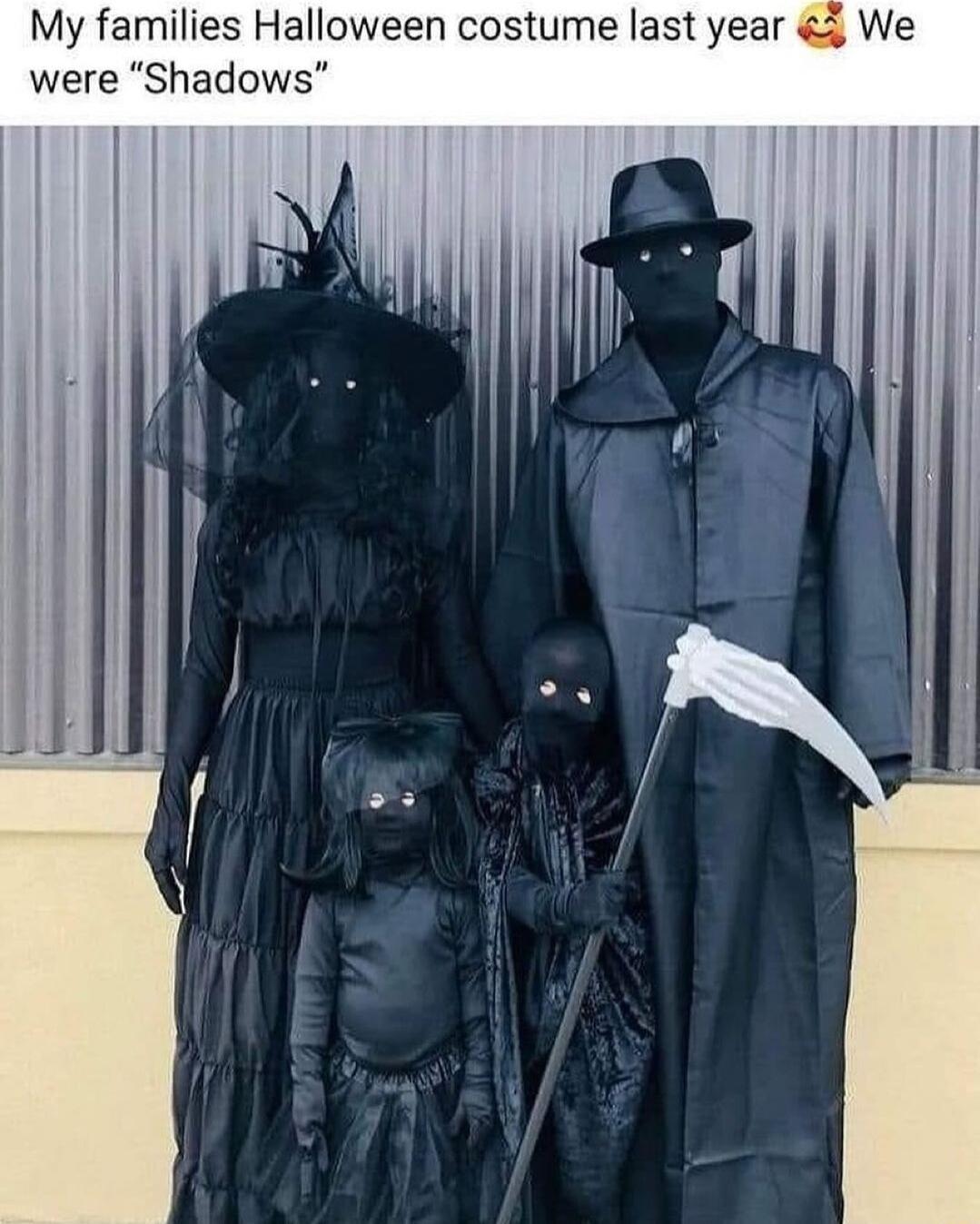 My families Halloween costume last year 5 We were Shadows