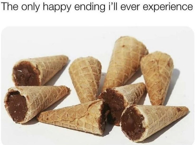 The only happy ending ill ever experience