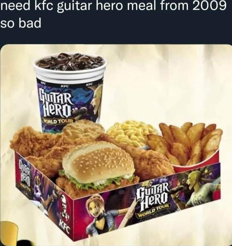 need kfc guitar hero meal from STl oETe